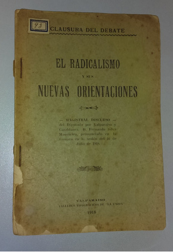 El Radicalismo Y Sus Nuevas Orientaciones Fernando Silva M