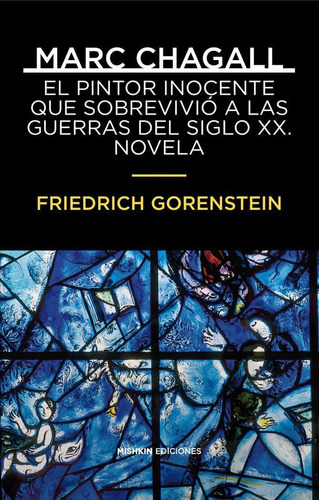 Libro: Marc Chagall. Gorenstein,friedrich. Mishkin Ediciones