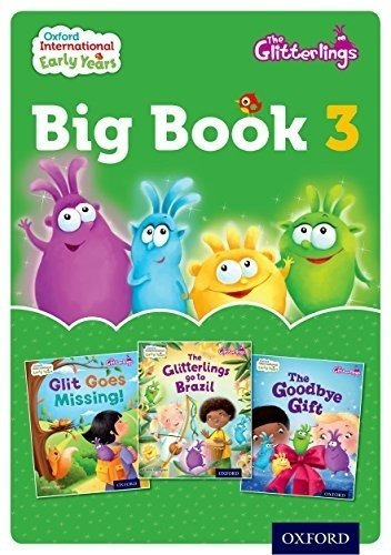 Oxf. Int. Early Years: The Glitterlings: Big Book 3