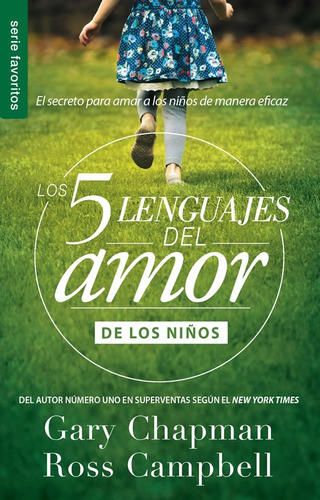 Los 5 Lenguajes Del Amor De Los Niños - Chapman, Campbell