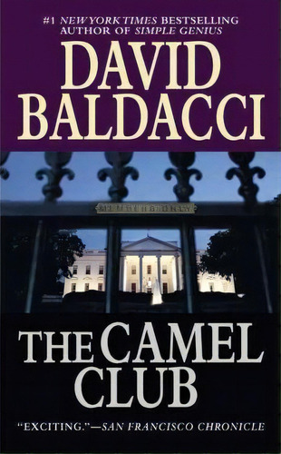 The Camel Club, De David Baldacci. Editorial Time Warner Trade Publishing, Tapa Blanda En Inglés