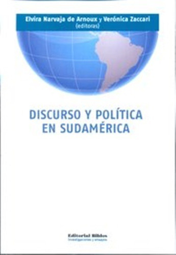 Discurso Y Política En Sudamérica - De Arnoux Elvira Narvaja