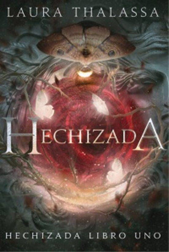 Hechizada (libro I), De Laura Thalassa. Boruto Editorial Faeris Editorial, Tapa Blanda En Español, 2023