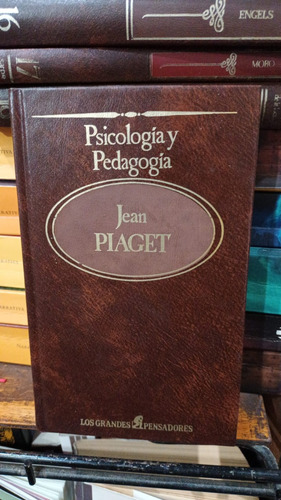 Jean Piaget - Psicologia Y Pedagogia - Sarpe Tapa Dura