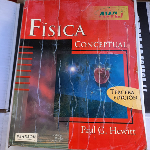 Física Conceptual/ Paul G Hewitt/3°  Ed/ Ed Pearson (1999)