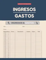 Comprar Libro: Libro De Contabilidad Ingresos Gastos: Registre Sus Y