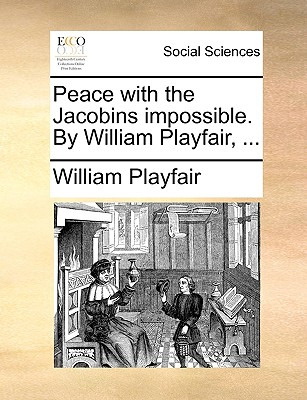 Libro Peace With The Jacobins Impossible. By William Play...