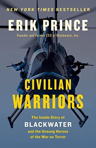 Civilian Warriors: The Inside Story Of Blackwater And The Unsung Heroes Of The War On Terror, De Prince, Erik. Editorial Portfolio, Tapa Blanda En Inglés