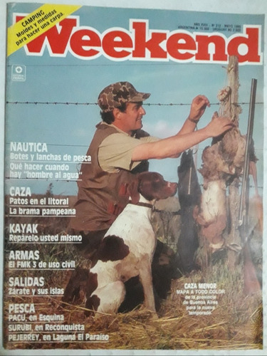 Revista Weekend N° 212 Mayo 1990 Caza Pesca Nautica Kayak 