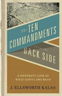Libro The Ten Commandments From The Backside - Kalas J. E...