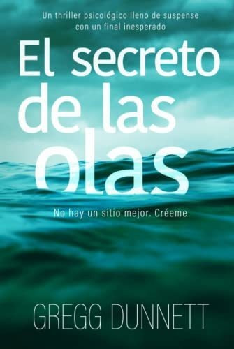 El Secreto De Las Olas: Un Thriller Psicológico Lleno De Sus