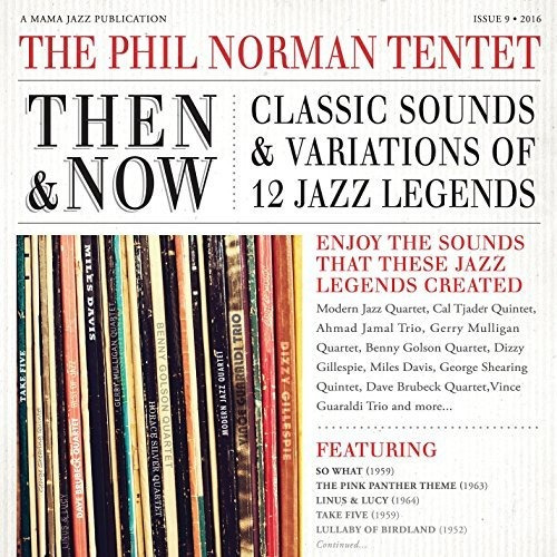 Then & Now: Classic Sounds & Variations Of 12 Jazz