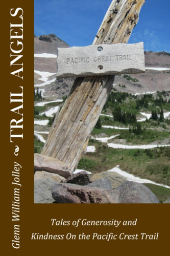 Libro: Trail Angels: Tales Of Generosity And Kindness On The