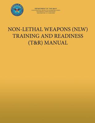 Libro Non-lethal Weapons (nlw) Training And Readiness (t&...