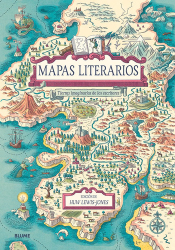 Mapas Literarios - Tierras Imaginarias De Los Escritores