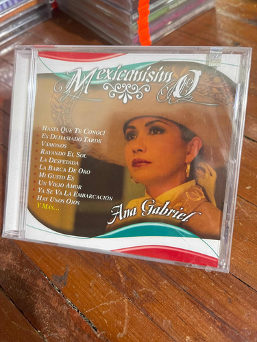 Ana Gabriel Mexicanisimo/ Cd #284