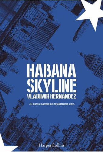 Habana Skyline - Vladimir Hernández