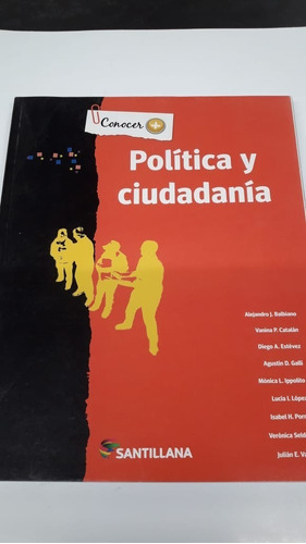 Politica Y Ciudadania Conocer + Balbiano Santillana