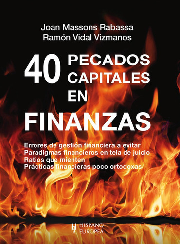 40 pecados capitales en finanzas, de MASSONS RABASSA, JOAN. Editorial Hispano Europea, S.A., tapa blanda en español