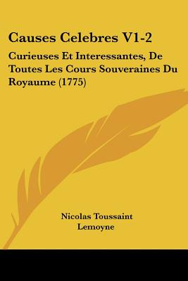 Libro Causes Celebres V1-2: Curieuses Et Interessantes, D...