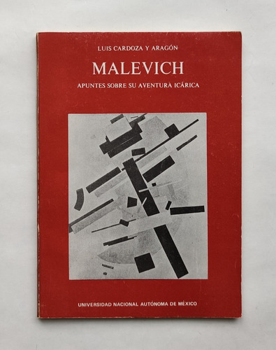 Malevich / Apuntes Sobre Su Aventura Icárica