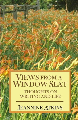 Libro: Views From A Window Seat: Thoughts On Writing And