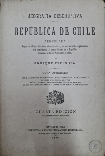 7189 Geografía Descriptiva De La República De Chile- Espinoz