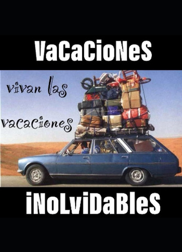 Libro: Vacaciones Inolvidables (spanish Edition)