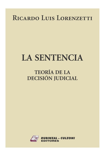 La Sentencia - Lorenzetti, Ricardo L