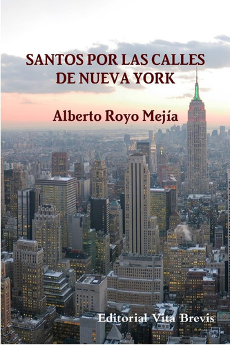 Libro: Santos Por Las Calles De Nueva York (spanish Edition)