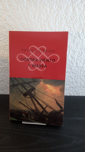 Contra Viento Y Marea - Patrick O' Brian