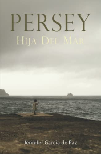 Persey, Hija Del Mar (spanish Edition)