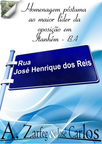 Livro Rua José Henrique Dos Reis