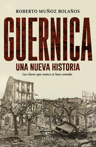 Libro Guernica Una Nueva Historia De Muñoz Bolaños Roberto