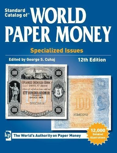 Standard Catalog Of World Paper Money, Specialized Issues (s