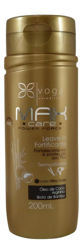 Leave-in Fortificante Voga Max Care Power Force 200ml