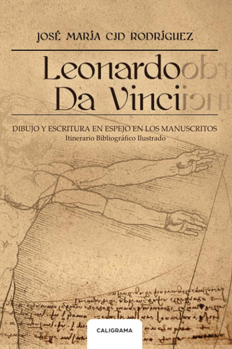 Libro: Leonardo Da Vinci: Dibujo Y Escritura En Espejo En Lo