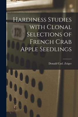 Libro Hardiness Studies With Clonal Selections Of French ...