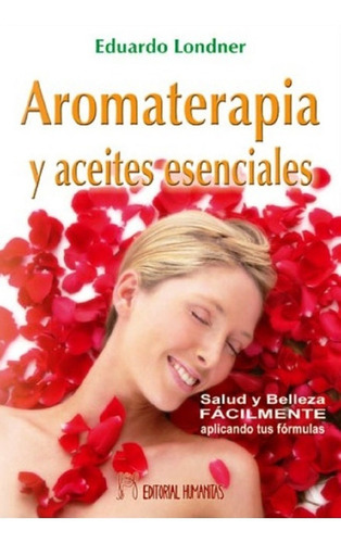 Aromaterapia Y Aceites Esenciales