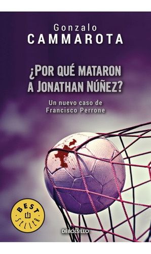 Por Que Mataron A Jonathan Nuñez?*.. - Gonzalo Cammarota