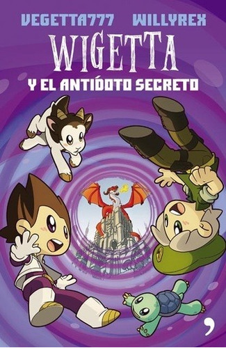 Wigetta Y El Antídoto Secreto - Willyrex/ Vegetta777