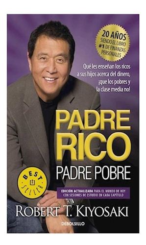 Padre Rico, Padre Pobre   Robert T. Kiyosaki