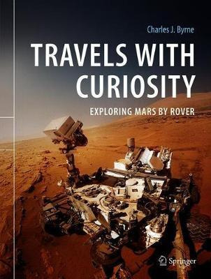 Libro Travels With Curiosity : Exploring Mars By Rover - ...