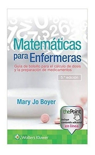 Boyer Matemáticas Para Enfermeras 5ed/2020 Guía De Bolsillo