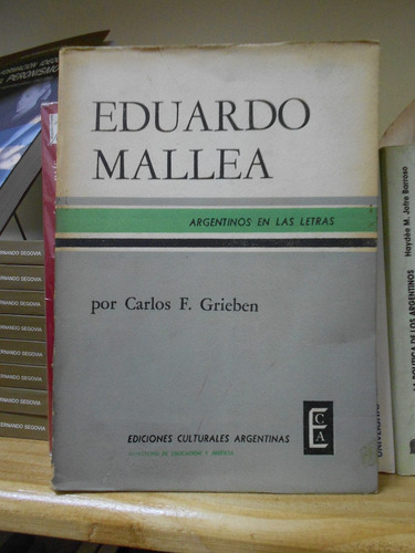 Eduardo Mallea Por  Carlos F Grieben