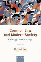 Common Law And Modern Society : Keeping Pace With Change ...
