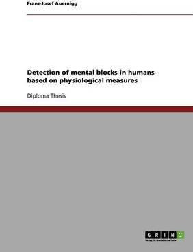 Libro Detection Of Mental Blocks In Humans Based On Physi...