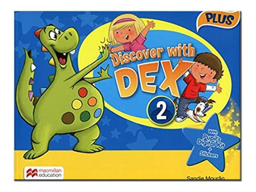 Discover With Dex Plus 2 - Pupil's Book Pack