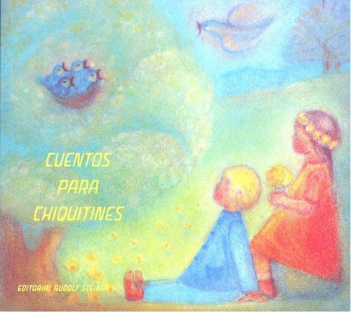 Cuentos Para Chiquitines, De Aa.vv.. Editorial Rudolf Steiner S.l. En Español