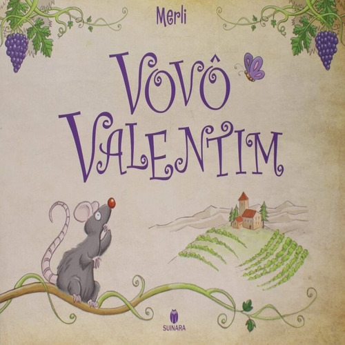 Livro Vovô Valentim - Merli - Suinara